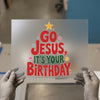 Go Jesus, It's Your Birthday | DTF Transfer Ready to Press | Retro Christmas Heat Transfer