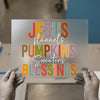Jesus Flannels Pumpkins Blessings | DTF Transfer Ready to Press | Fall Cozy Heat Transfer