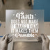 Faith Does Not Make Things Easy | DTF Transfer Ready to Press | Inspirational Heat Transfer
