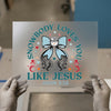 Snowbody Loves You Like Jesus | DTF Transfer Ready to Press | Christian Heat Transfer
