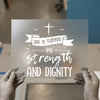 She Is Clothed In Strength & Dignity | DTF Transfer Ready to Press | Faith Heat Transfer