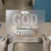 With God All Things Are Possible | DTF Transfer Ready to Press | Inspirational Heat Transfer