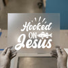 Hooked On Jesus DTF Transfer Ready to Press | Faith-Based Heat Transfer