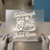 Sourdough Like Jesus Risen Raccoon | DTF Transfer Ready to Press | Christian Heat Transfer