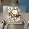 S'more of Jesus Less of Me | DTF Transfer Ready to Press | Christian S'mores Heat Transfer