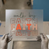 Walk by Faith | DTF Transfer Ready to Press | Inspirational Heat Transfer