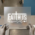 Faith Is Essential | DTF Transfer Ready to Press | Christian Heat Transfer