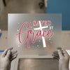 Saved By Grace Cross | DTF Transfer Ready to Press | Inspirational Heat Transfer