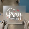 Pray About It Hearts | DTF Transfer Ready to Press | Faith Heat Transfer
