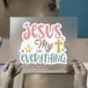 Jesus My Everything | DTF Transfer Ready to Press | Christian Heat Transfer