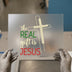 The Real Gift is Jesus Cross | DTF Transfer Ready to Press | Christian Heat Transfer