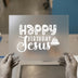 Happy Birthday Jesus | DTF Transfer Ready to Press | Holiday Heat Transfer