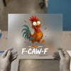 Funny Chicken 'F-CAW-F' | DTF Transfer Ready to Press | Cartoon Heat Transfer