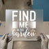 Find Me In The Garden | DTF Transfer Ready to Press | Gardening Heat Transfer