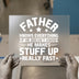 Father Knows Everything Quote | DTF Transfer Ready to Press | Humorous Heat Transfer