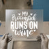 My Broomstick Runs On Wine | DTF Transfer Ready to Press | Humorous Heat Transfer