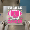 Tackle Breast Cancer Football | DTF Transfer Ready to Press | Awareness Heat Transfer