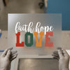 Faith Hope Love DTF Transfer Ready to Press | Inspirational Heat Transfer
