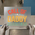 Call of Daddy Parenting Ops | DTF Transfer Ready to Press | Retro Heat Transfer