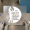 Best Dad in the Universe & Child | DTF Transfer Ready to Press | Father's Day Heat Transfer