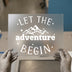 Let The Adventure Begin Mountains | DTF Transfer Ready to Press | Motivational Heat Transfer