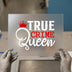 True Crime Queen Crown | DTF Transfer Ready to Press | Bold Typography Heat Transfer