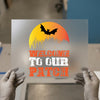 Welcome To Our Patch | DTF Transfer Ready to Press | Halloween Heat Transfer