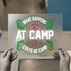 What Happens At Camp Stays | DTF Transfer Ready to Press | Camp Adventure Heat Transfer