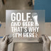 Golf and Beer DTF Transfer | Ready to Press | Humorous Heat Transfer