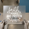 Faith Weights Protein Shakes | DTF Transfer Ready to Press | Gym Motivation Heat Transfer