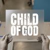 Child of God Distressed | DTF Transfer Ready to Press | Faith Heat Transfer