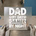 Dad By Day Gamer By Night | DTF Transfer Ready to Press | Gaming Heat Transfer