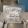 Everything Hurts & I'm Hungry | DTF Transfer Ready to Press | Fun Quote Heat Transfer
