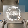 Raising Strong Humans | DTF Transfer Ready to Press | Empowering Heat Transfer