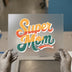 Super Mom Retro Block | DTF Transfer Ready to Press | Vintage Heat Transfer