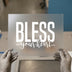 Bless Your Heart | DTF Transfer Ready to Press | Southern Charm Heat Transfer