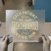 Each Patient Carries His Own Doctor | DTF Transfer Ready to Press | Motivational Quote Heat Transfer