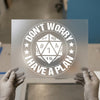 Don't Worry I Have A Plan | DTF Transfer Ready to Press | D&D Dice Heat Transfer