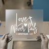 Love Never Fails DTF Transfer Ready to Press | Scriptural Heat Transfer