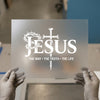 Jesus The Way Truth Life | DTF Transfer Ready to Press | Christian Heat Transfer