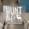 Hunt Life Deer Graphic | DTF Transfer Ready to Press | Wildlife Heat Transfer