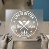 Life is Better at the Lake | DTF Transfer Ready to Press | Nautical Heat Transfer