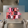 It's Not Me, It's You | DTF Transfer Ready to Press | Retro Magazine Cutout Heat Transfer