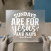 Sundays Are For Jesus & Naps | DTF Transfer Ready to Press | Christian Heat Transfer