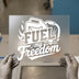 Fuel My Freedom | DTF Transfer Ready to Press | Biker Heat Transfer