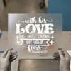 With His Love Zephaniah 3:17 | DTF Transfer Ready to Press | Faith Heat Transfer