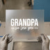 Grandpa We Love You | DTF Transfer Ready to Press | Family Heat Transfer
