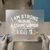 I Am Strong Because A Strong Woman Raised Me | DTF Transfer Ready to Press | Empowering Heat Transfer