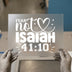 Fear Not Isaiah 41:10 | DTF Transfer Ready to Press | Faith Heat Transfer