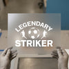 Legendary Striker Soccer DTF Transfer | Ready to Press | Sports Heat Transfer